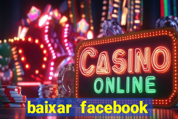 baixar facebook lite baixaki